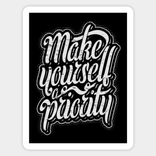 Make yourself a priority! Magnet